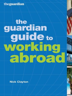 cover image of The Guardian Guide to Working Abroad